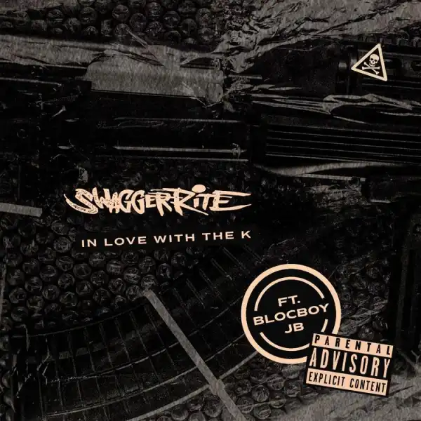 Swagger Rite - In Love With The K Ft. BlocBoy JB